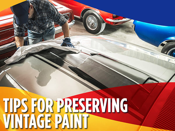 Tips for Preserving Vintage Paint